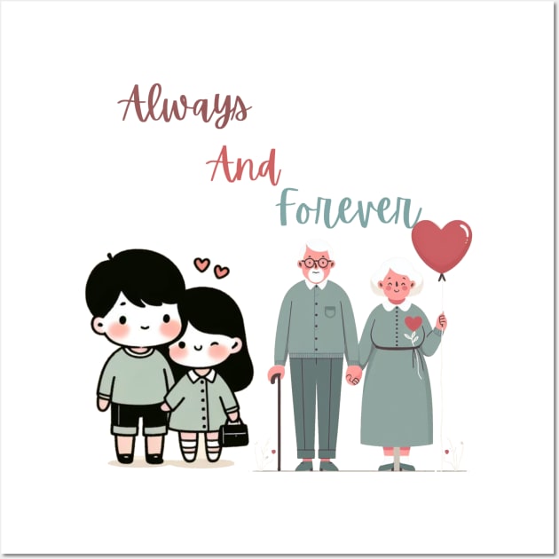 Always and forever cute couple design for tshirt and sticker loving relationship goals Wall Art by artsuhana